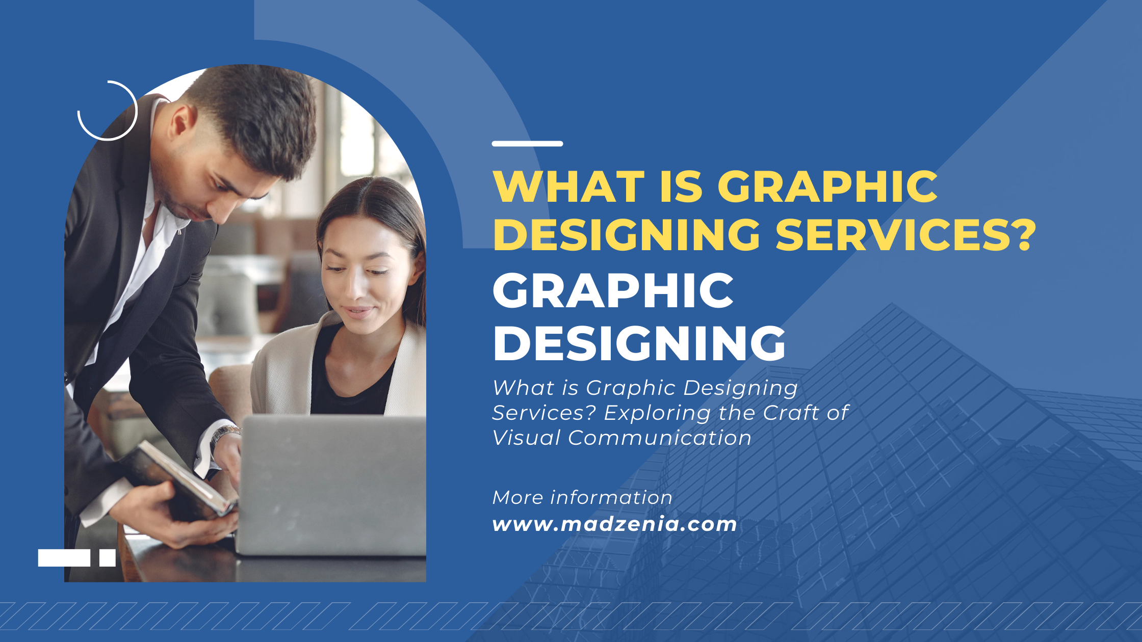 What is Graphic Designing Services - Madzenia.com